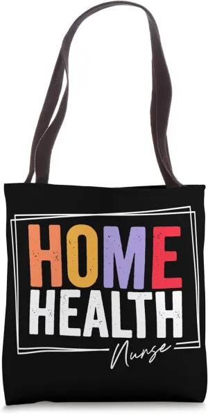 Home Health Nurse Hospital Doc Doctor Appreciation Nurse Tote Bag