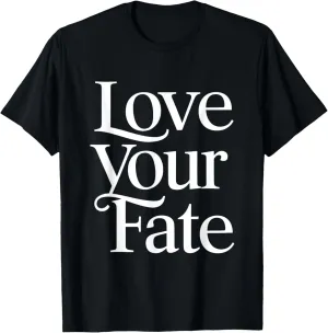 Stoic Wisdom Stoicism Love Your Fate Quote Cool Motivational T-Shirt